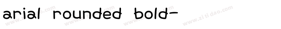 arial rounded bold字体转换 arial rounded bold字体转换